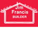 Jim Francis Builder - Builder Find