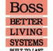Boss Better Living Systems - Builder Find